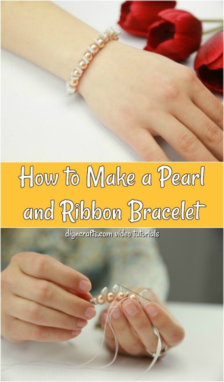  How to Make a Pearl and Ribbon Bracelet https://www.diyncrafts.com/53464/fashion/diy-pearl-and-ribb