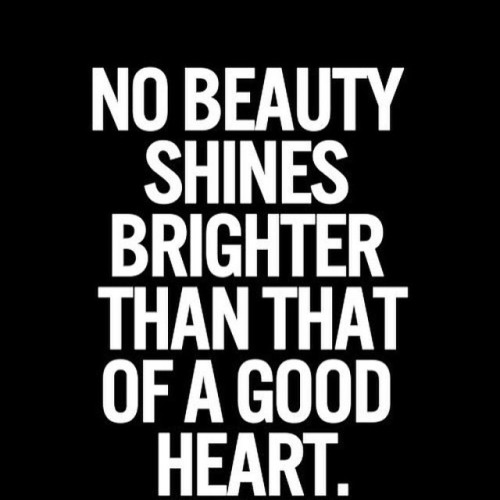 #truth #beauty #goodheart #true #quoteoftheday #live #love #smile #bepositive #inlove #heart #tag #f