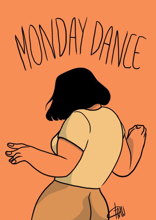 Monday is over! We made it! Time to do the Monday Dance!Goodnight! Xx