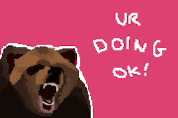 sunshien:  honest i just really wanted 2 draw a bear that was yelling and now yellbear is my friend and hopefully urs too 