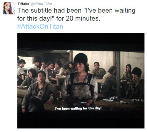 What happens when the English subs for the Shingeki no Kyojin live action movie freezes during the theater screening…#IVEBEENWAITINGFORTHISDAY