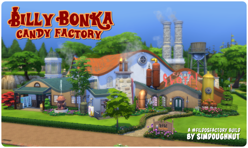 Billy Bonka Candy Factory (The Exteriors)It’s been years since anyone from the outside world h