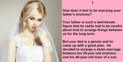 cuckoldhumiliation:Marrying Your Father’s Mistress 1 of 2