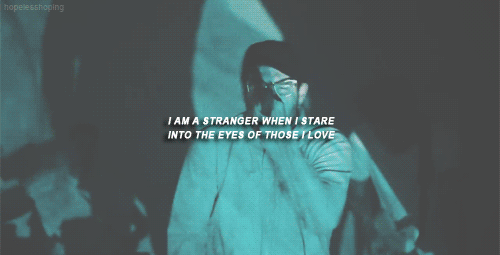 hopelesshoping:  Counterparts- Stranger (x)