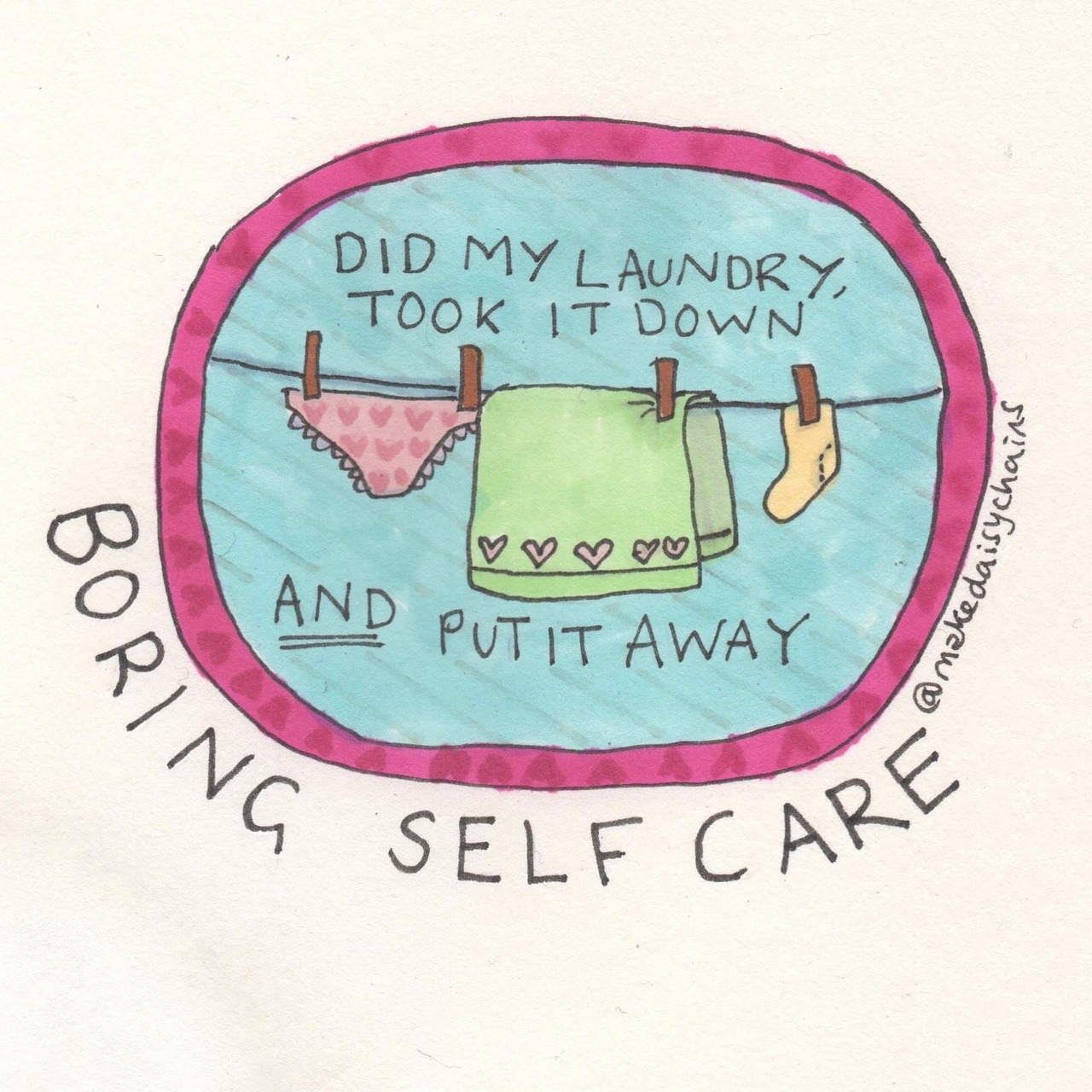 hannahdaisy: BORING SELF CARE series.   🗑📞💷💊🚿📩🚽📎  The next