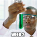 starjasmines:godtierhoroscopes:WEED TWO????