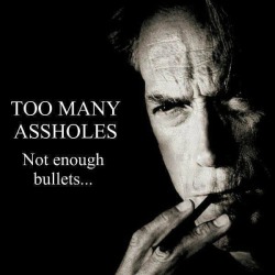 bravo2actual:  I can’t agree more. Mr Eastwood sir, you’re a f$@king genius!