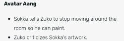 bisexuallsokka:i can’t stop laughing i just found the shipping wiki for zuko and sokka and these are some of my favorite parts from the “moments” section 