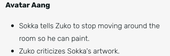 bisexuallsokka:i can’t stop laughing i just found the shipping wiki for zuko and sokka and these are some of my favorite parts from the “moments” section 