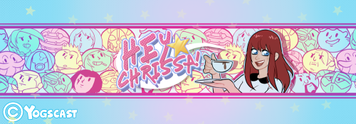 Hey Chrissa’s new channel banner & character design! 