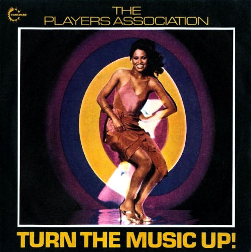 The Players Association - Turn The Music Up! (UK 7″ Pic sleeve) 