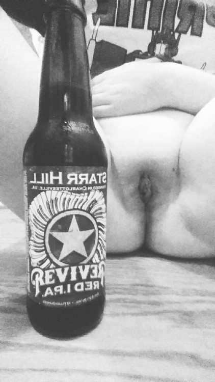 hornypeopleuniverse: Pussy and IPA. What a great night.