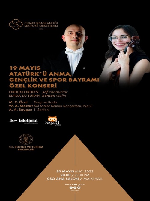 Cumhurbaşkanlığı Senfoni Orkestrası20 Mayıs 2022 Cuma, 20:00CSO Yeni Konser SalonuÖcal | Sergi 