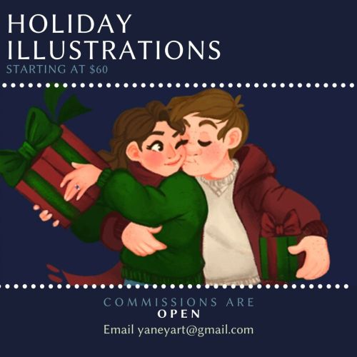 Regular commissions are open as well, but holiday illustrations will take priority in order to ensur