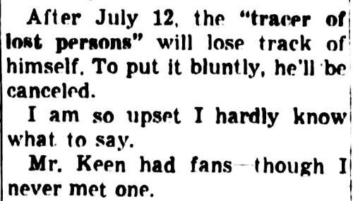 oldshowbiz:Mr. Keen, Tracer of Lost Persons: Widely Despised Bob and Ray skewered this one pretty we