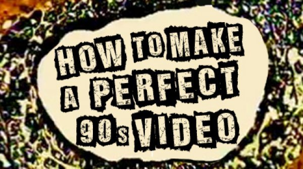 collegehumor:  Here’s 20 Can’t-Miss Tips to make your early-90s Alternative video