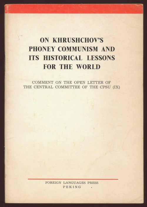 jellobiafrasays: On Khrushchov’s Phoney Communism and its Historical Lessons for the World (19