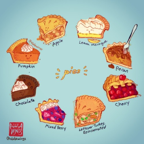 Which pie is in your life right now? 