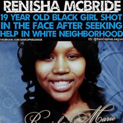 sancophaleague:  Renisha Mcbride was a 19 year old Black Girl from Michigan. On November 2nd, she was involved in a terrible car crash but survived. After the accident, she ran to the nearest house looking for help because her phone had died. She knocked