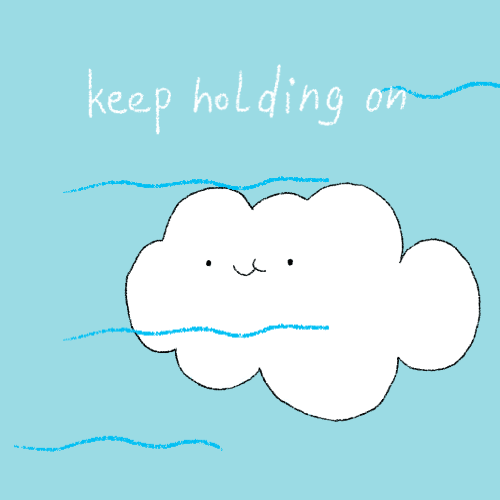 saskiakeultjes:  Don’t give up, little cloud! a mood gif Saskia Keultjes facebook  twitter  shop  