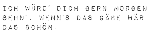 deutschesprucheblog:  morgen? 