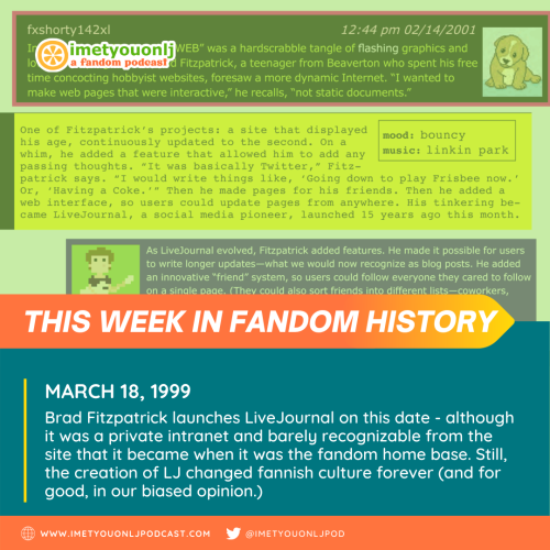 This Week In Fandom History → March 18, 1999Brad Fitzpatrick launches LiveJournal on this date &ndas