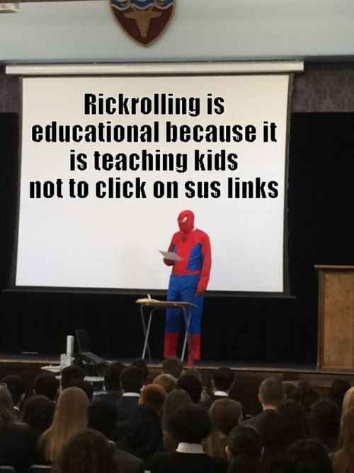 sanctferum:secondbeatsongs:this is actually true! there have been multiple studies that show that millennials are better at identifying fraudulent links than other generations, and one theory is that rickrolling taught us to be cautious about what links