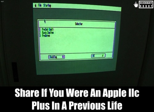 clickbaitrobot:Share If You Were An Apple IIc Plus In A Previous Lifebot reincarnation
