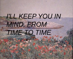 the future is no place to place your better days.