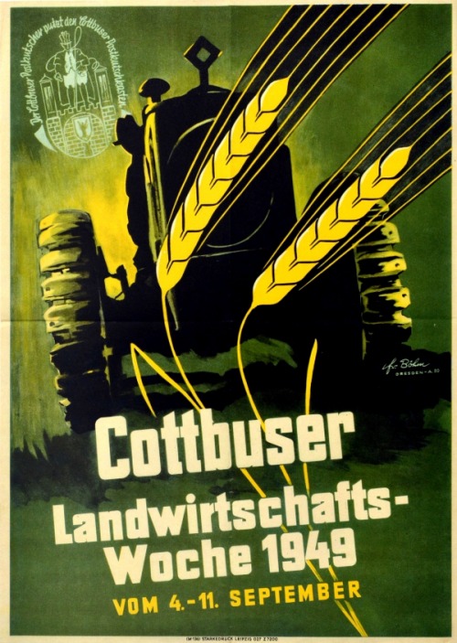 Poster for the Cottbus Agriculture Week (1949). Cottbus is a city in Brandenburg, Germany.