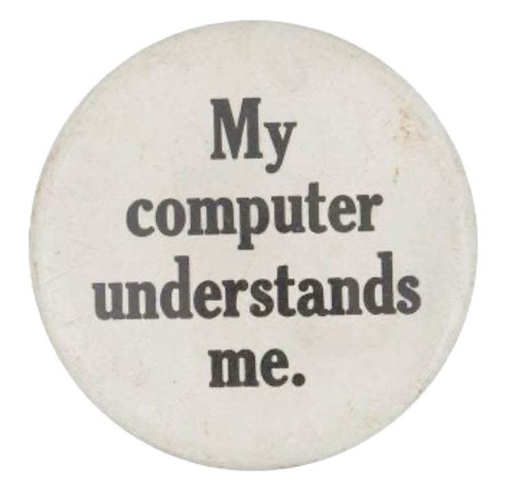 my computer understands me
