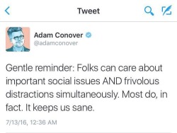 wizardoutofoz: mielparaoshun:  celticpyro: To everyone who tries shaming people with “y’all are too busy with [insert frivoulous fad here] to care about [insert important world issue here]”  It’s not healthy to only think about the negative. 