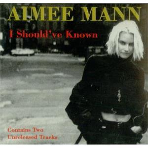 Certain Songs — Certain Songs: Aimee Mann - "I Should\