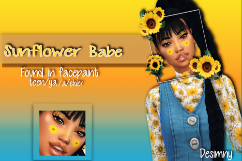 Hey Everyone!! Here is my newest cc, Sunflower Babe (yellow sunflower Blush). Last cc for a couple o