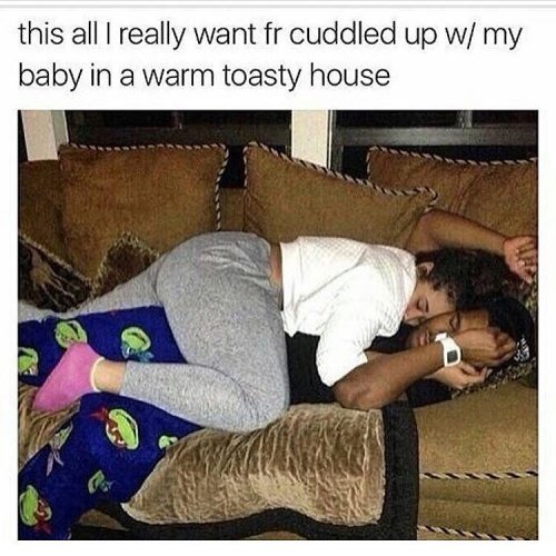aiokidash:#mood  Until I start sweating, then it’s “get off me” lmao