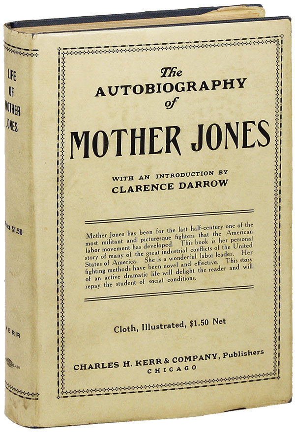 One of the highlights from our upcoming Catalog 17: A First Edition of THE AUTOBIOGRAPHY OF MOTHER JONES (1925), in a stunning example of the rare dustjacket.