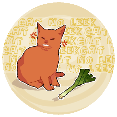 sindohan:he not like the leek angrycat no leek