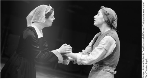 Emily Pithon as Anne of Bohemia and Gemma Shelton as Sarah Zachary in Two Planks and a Passion, York