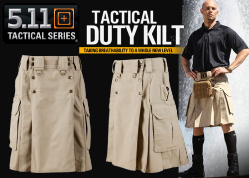gunrunnerhell:  The Tactical Kilt What started off as an April Fool’s joke by 5.11 Tactical turned out to be so popular that people began calling and emailing on how to order it. Although they did sell it for a while, they have since discontinued the