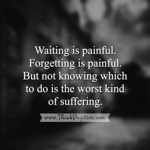 17+ Waiting Is Painful Quotes