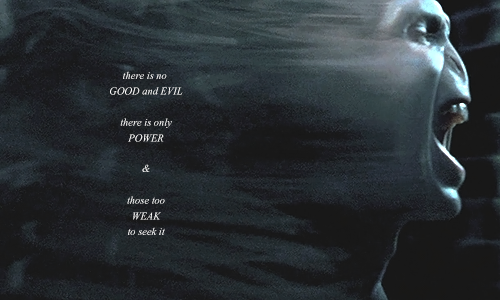 gryffindorsqueen:GET TO KNOW ME - [3/5] favourite male characters“Do not lie to Lord Voldemort…for h