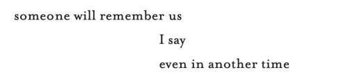 What Will Survive Of Us Is Love