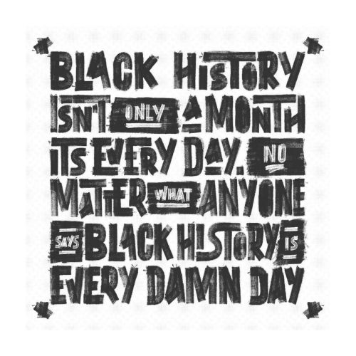 “Black History Month” may have ended on our calendars, however Black History is every day and is bei