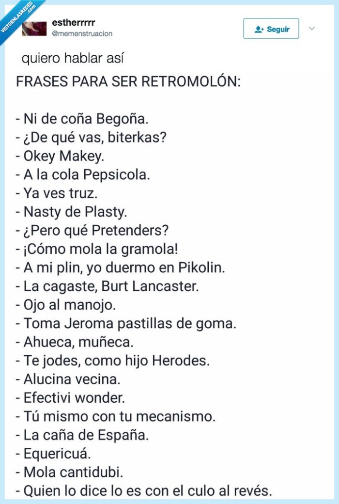 lacaja-depandora:  La lista de frases más retromolonas que leerás en tu vida, por