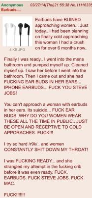 your-pets-favorite-auntie:  sapphicnymph:  atomic-glitter:  *waits for some neckbeard to coin the phrase, “earbud-zoned”*  im laughin bc that’s literally 99% of the reason women wear earbuds   she prob saw him going into the bathroom and quick put