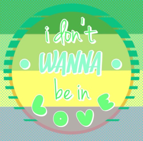 official-sqn:   i don’t wanna be in love! - an aromantic/aroflux playlist, for all those times