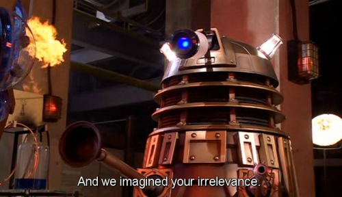 lovelylovelyruthie: doctor-donna-friends: castieltherebel: flippin daleks have the best sass lets be