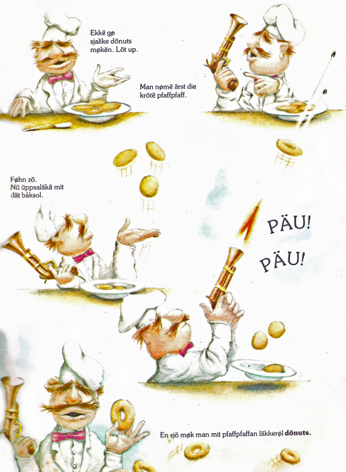 The Swedish Chef demonstrates how to make donuts.Sorry, but I just find this hilarious.Scan from my 