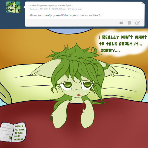 askshinytheslime:  askflowertheplantponi:  Flower: Uh… old diary… maybe i should threw it…  ((One panel would not solve it. Here backstory/Flashback always good to know something more huh?))  because it was story/flashback post, for morning crowd