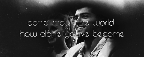 gay4zayn:  she forgot the good things about me. she let it slip away, away x   